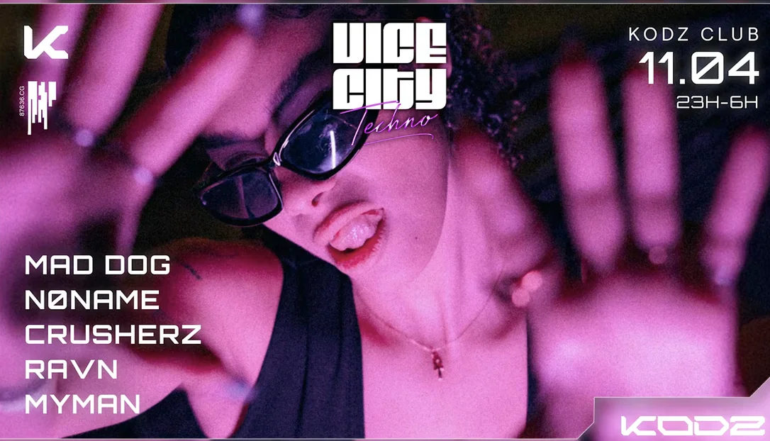 KODZ X VICE CITY : MAD DOG, NØNAME, CRUSHERZ, RAVN & MORE