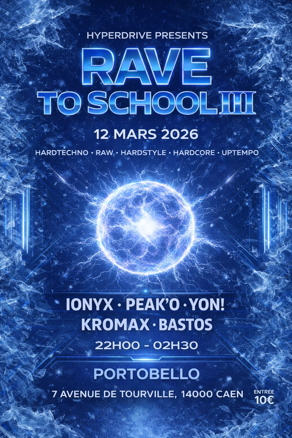 RAVE TO SCHOOL 3 @ Le Portobello, Caen